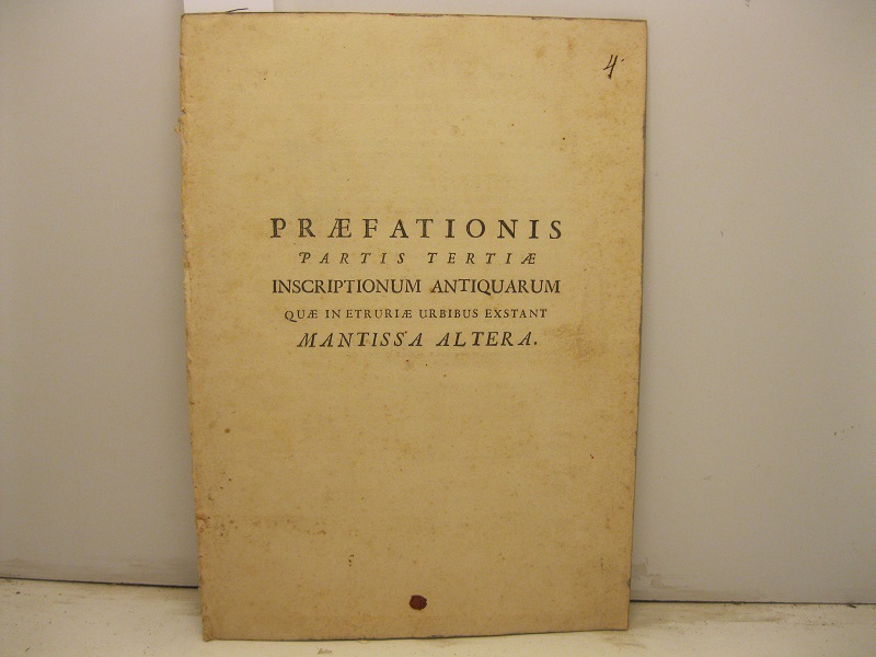 Praefationis partis tertiae inscriptionum antiquarum quae in Etruriae Urbinus exstant mantissa altera
